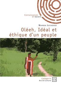 Image de Oléeh, Idéal et éthique d'un peuple