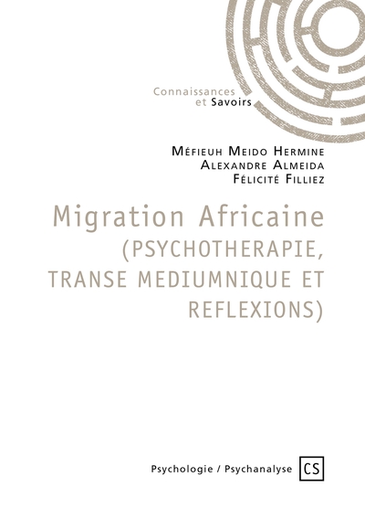Picture of Migration Africaine (PSYCHOTHERAPIE, TRANSE MEDIUMNIQUE ET REFLEXIONS)