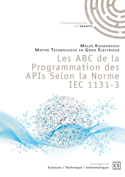 Image de Les ABC de la Programmation des APIs Selon la Norme IEC 1131-3