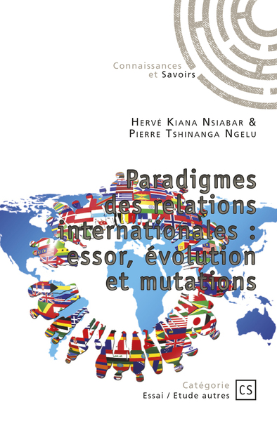 Picture of PARADIGMES DES RELATIONS INTERNATIONALES : ESSOR, EVOLUTION ET MUTATIONS