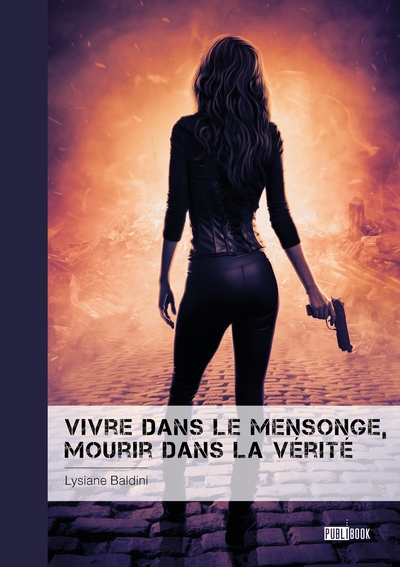 Image de Vivre dans le mensonge, mourir dans la vérité