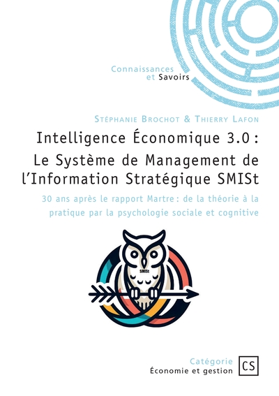 Image de Intelligence Économique 3.0 : Le Système de Management de l'Information Stratégique SMISt