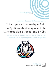 Image de Intelligence Économique 3.0 : Le Système de Management de l'Information Stratégique SMISt
