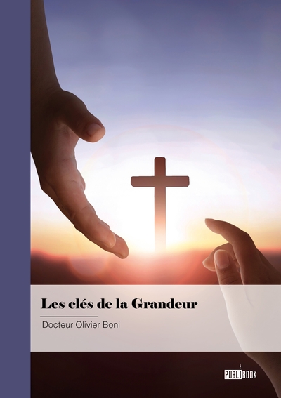 Image de Les clés de la Grandeur