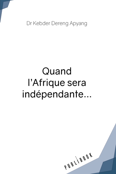 Picture of Quand l'Afrique sera indépendante...