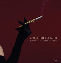 Picture of A TOKEN OF ELEGANCE : CIGARETTE HOLDERS IN VOGUE