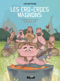 Picture of Les cro-crocs magnons - Et la fameuse recette du bouillon d'os