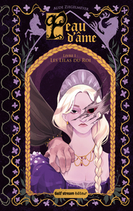 Image de Peau d'Âme - Tome 1 Les Lilas du Roi
