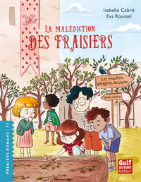 Image de Les Enquêtes potagères de Loulou - Tome 5 La Malédiction des fraisiers