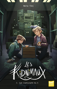 Image de Les Kidnimaux - Tome 2 Les Justiciers du K