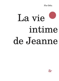 Image de La Vie intime de Jeanne