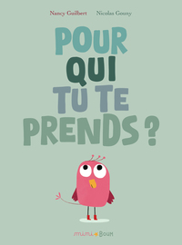 Picture of Pour qui tu te prends ?