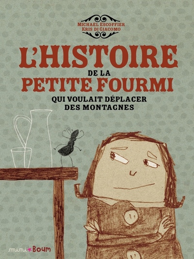 Image de L'histoire de la petite fourmi qui voulait déplacer des montagnes
