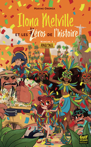 Image de Ilona Melville et les Zéros de l'histoire - Tome 3 Amazonie