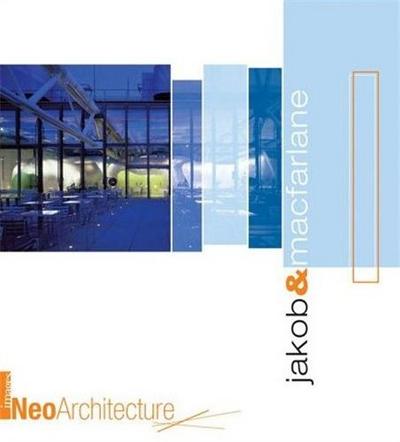 Image de Jakob and MacFarlane NeoArchitecture /anglais