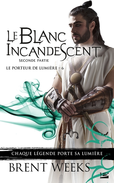 Picture of Le Porteur de lumière, T6 : Le Blanc incandescent - Seconde partie