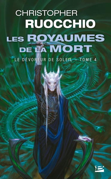 Image de Le Dévoreur de soleil, T4 : Les Royaumes de la Mort