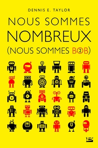 Image de Nous sommes Bob, T2 : Nous sommes nombreux