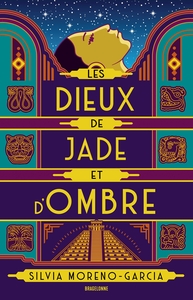 Image de Les Dieux de jade et d'ombre