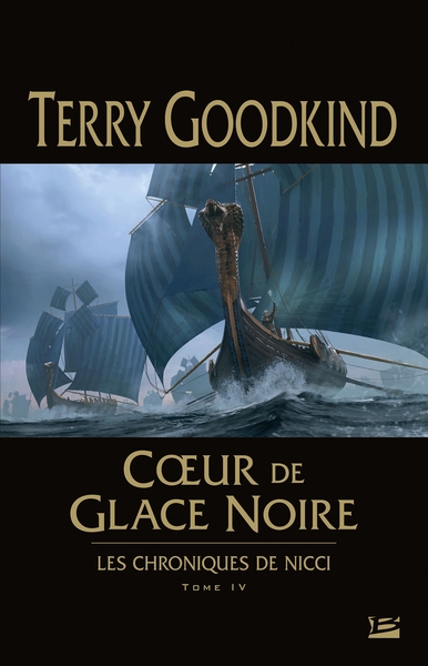 Image de Les Chroniques de Nicci, T4 : Coeur de glace noire