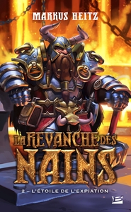 Image de La Revanche des Nains, T2 : L'Étoile de l'Expiation