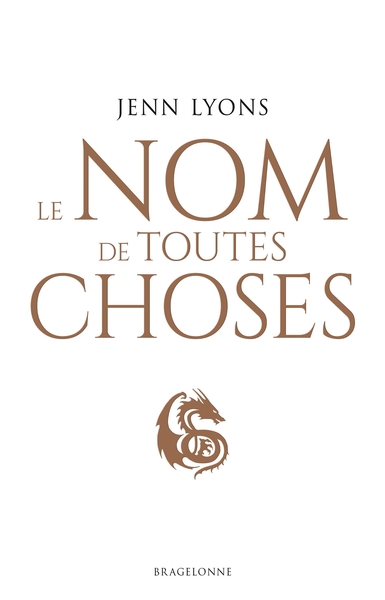 Image de Le Choeur des dragons, T2 : Le Nom de toutes choses
