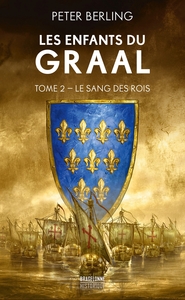 Picture of Les Enfants du Graal, T2 : Le Sang des rois