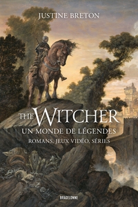 Image de The Witcher, un monde de légendes : romans, jeux vidéo, séries
