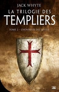 Image de La trilogie des templiers, T2 : L'honneur des justes
