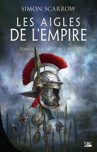 Picture of Les Aigles de l'Empire, T5 : La Proie de l'Aigle