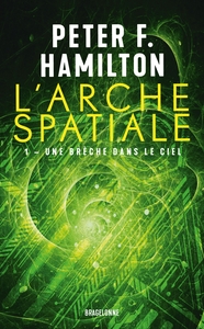 Picture of L'Arche spatiale, T1 : Une brèche dans le ciel