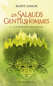 Image de Les Salauds Gentilshommes, T3 : La République des voleurs