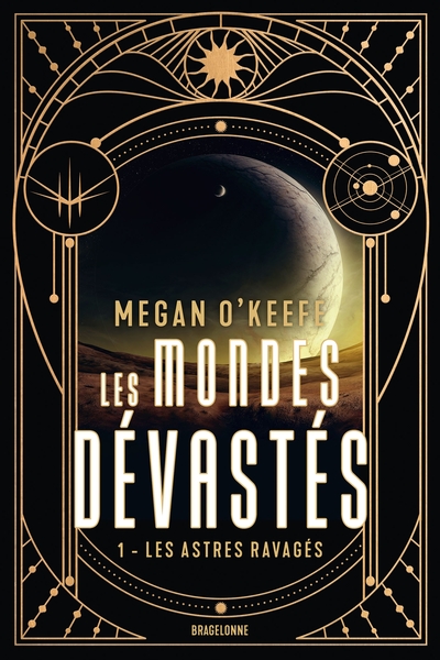 Image de Les Mondes dévastés, T1 : Les Astres ravagés
