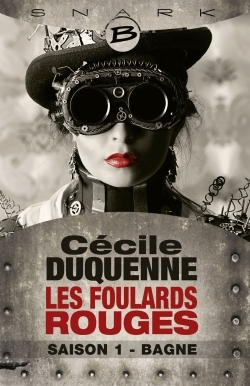 Image de Les Foulards rouges, T1 : Bagne - Les Foulards rouges - Saison 1