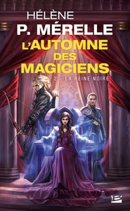 Image de L'Automne des magiciens, T2 : La Reine Noire