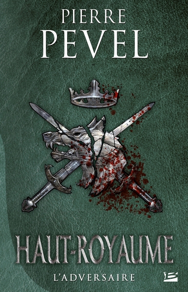 Image de Haut-Royaume, T4 : L'Adversaire