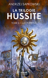 Picture of La Trilogie hussite, T3 : Lux Perpetua