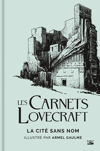Picture of Les Carnets Lovecraft : La Cité sans nom