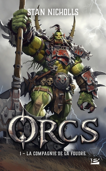 Image de Orcs, T1 : La Compagnie de la foudre