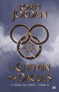 Image de La Roue du Temps, T8 : Le Chemin des dagues