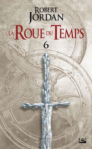Image de La Roue du Temps, T6 : Le Dragon Réincarné - deuxième partie