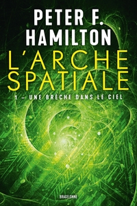 Picture of L'Arche spatiale, T1 : Une brèche dans le ciel