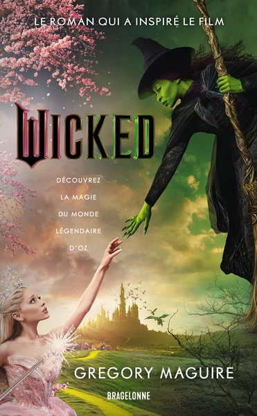 Picture of Wicked : la Véritable Histoire de la Méchante Sorcière de l'Ouest