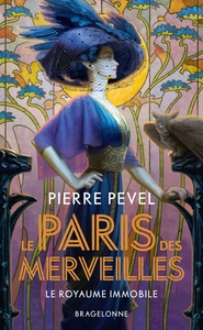 Image de Le Paris des merveilles, T3 : Le Royaume Immobile