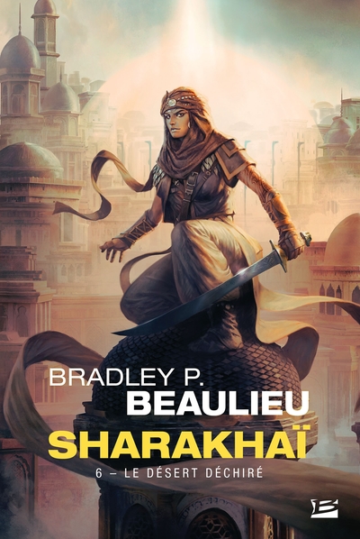 Image de Sharakhaï, T6 : Le Désert déchiré