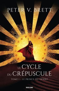 Picture of Le Cycle du Crépuscule, T1 : Le Prince du Désert