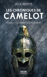 Picture of Les Chroniques de Camelot, T2 : Le Chant d'Excalibur