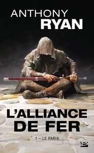 Image de L'Alliance de Fer, T1 : Le Paria