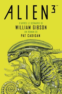 Picture of Alien 3 - le scénario de William Gibson