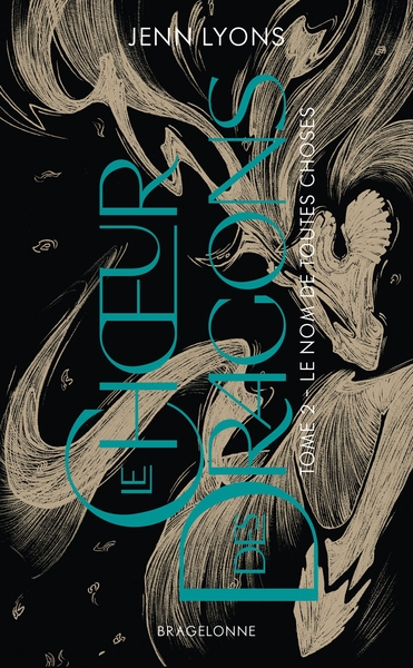 Image de Le Choeur des dragons, T2 : Le Nom de toutes choses